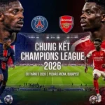 Chung kết C1 PSG vs Arsenal xem ở đâu, có gì hay